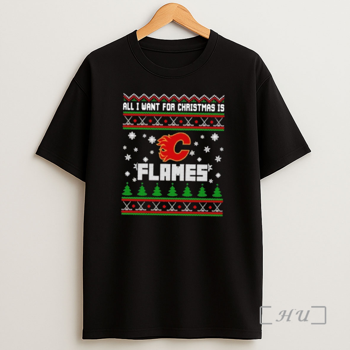 Officials All I Want For Christmas Is Calgary Flames Ugly Christmas Sweat Premium Shirt Sweatshirt Tee