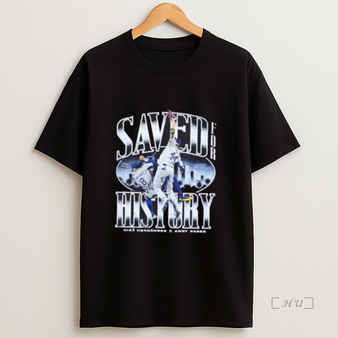 Officials Andy Pages Los Angeles Dodgers Saved For History Premium Shirt Sweatshirt Tee