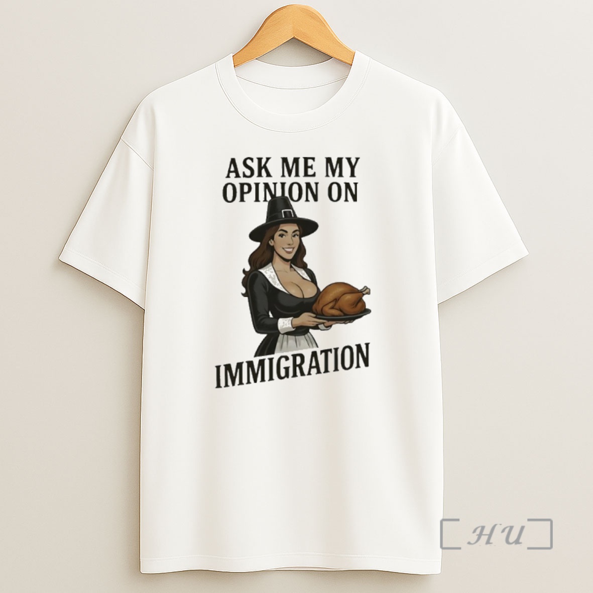 Officials Ask Me My Opinion On Immigration Happy Thanksgiving Premium Shirt Sweatshirt Tee