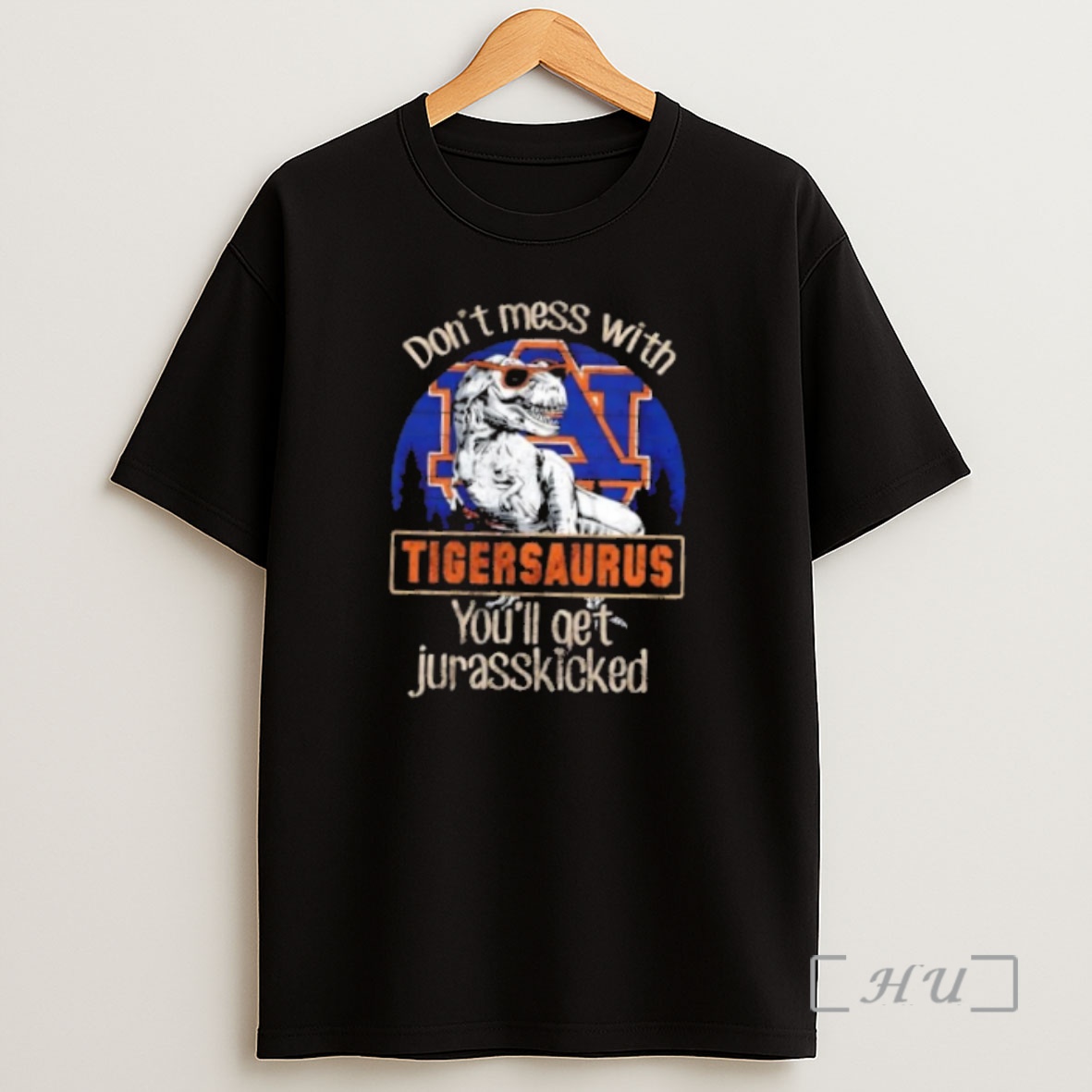 Officials Auburn Tigers Dont Mess With Tigersaurus Youll Get Jurasskicked Premium Shirt Sweatshirt Tee