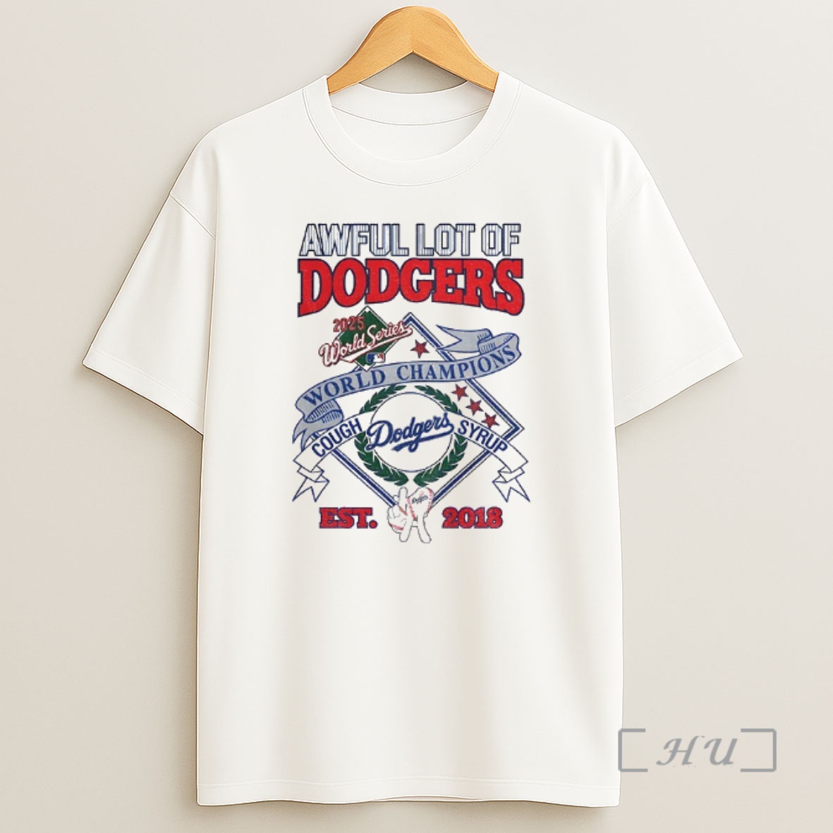 Officials Awful Lot Of Dodgers Cough Syrup Los Angeles Dodgers Est 2018 World Series Champions Premium Shirt Sweatshirt Tee