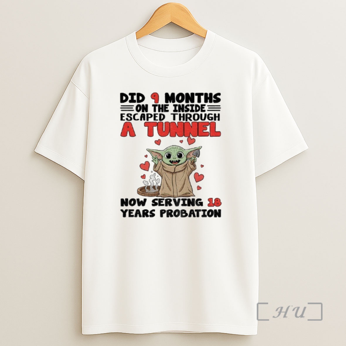 Officials Baby Yoda Did 9 Months On The Inside Escaped Through A Tunnel Now Serving 18 Years Probation Premium Shirt Sweatshirt Tee