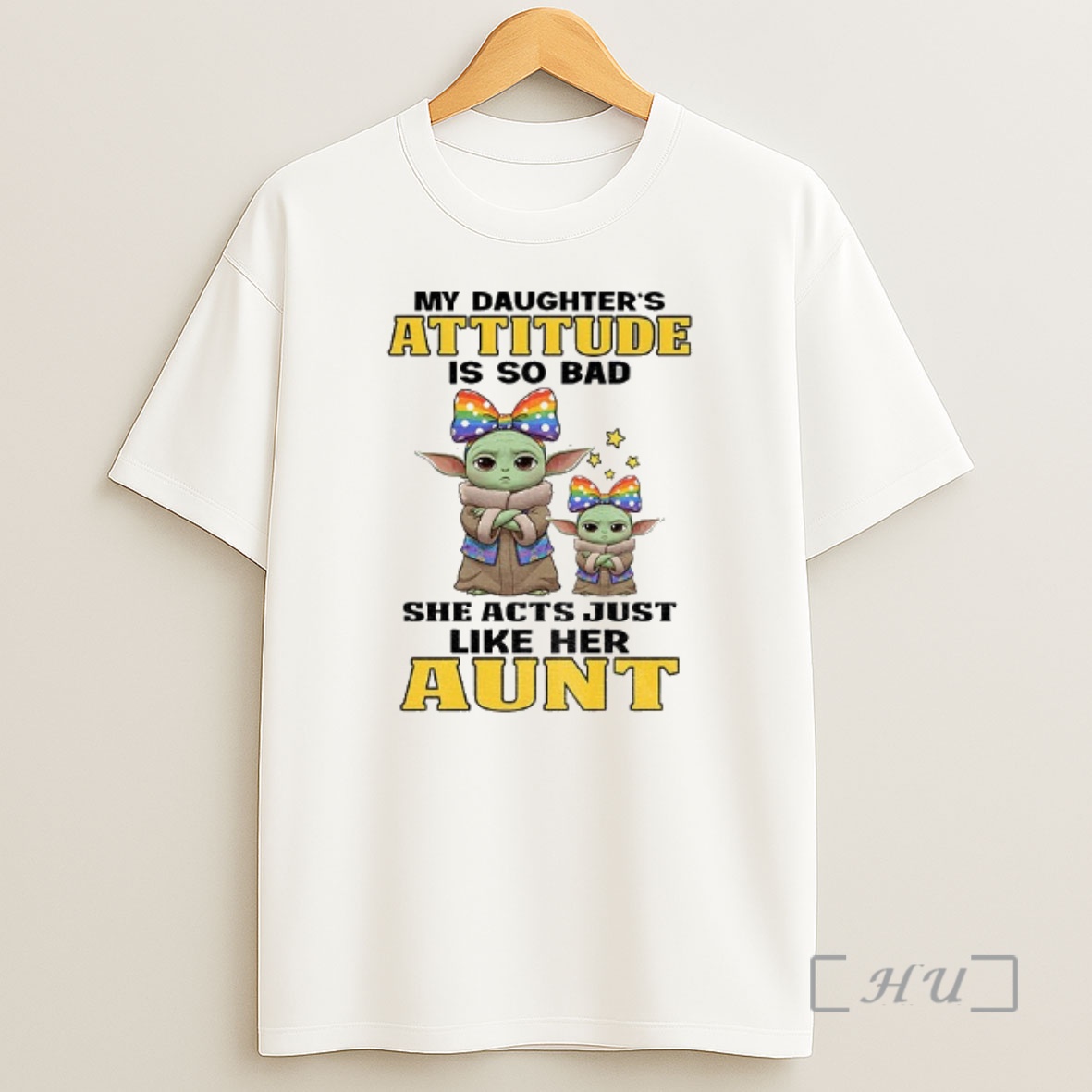 Officials Baby Yoda My Daughter Attitude Is So Bad She Acts Just Like Her Aunt Premium Shirt Sweatshirt Tee