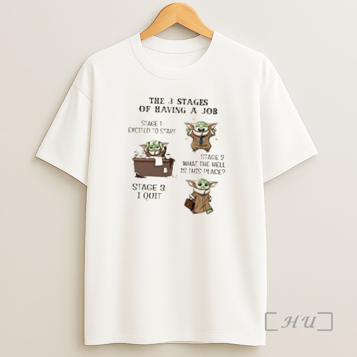 Officials Baby Yoda The 3 Stages Of Having A Job Premium Shirt Sweatshirt Tee