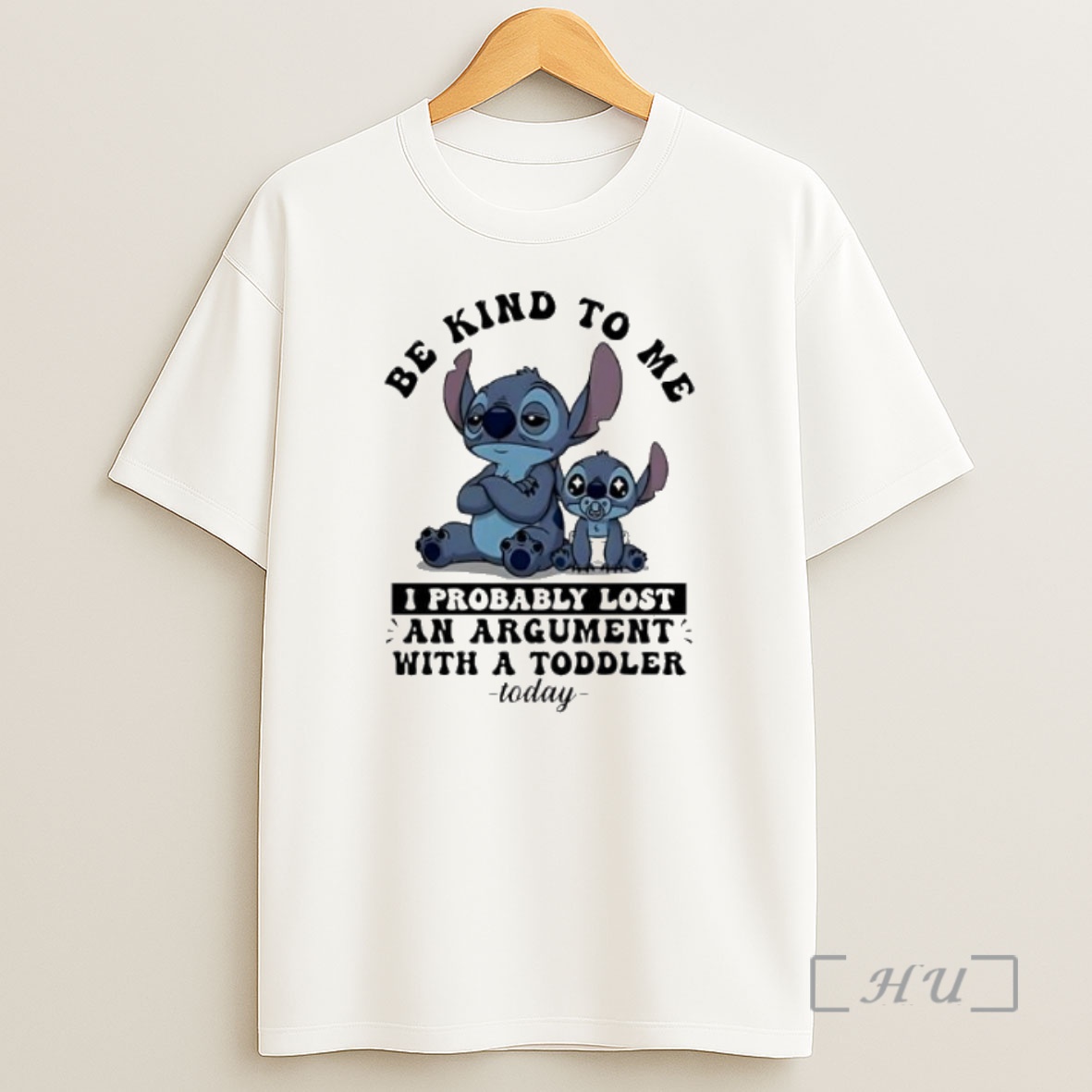 Officials Baby Stitch Be Kind To Me I Probably Lost An Argument With A Toddler Today Premium Shirt Sweatshirt Tee