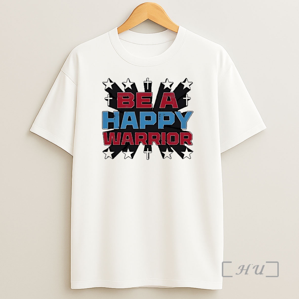 Officials Be A Happy Warrior Premium Shirt Sweatshirt Tee