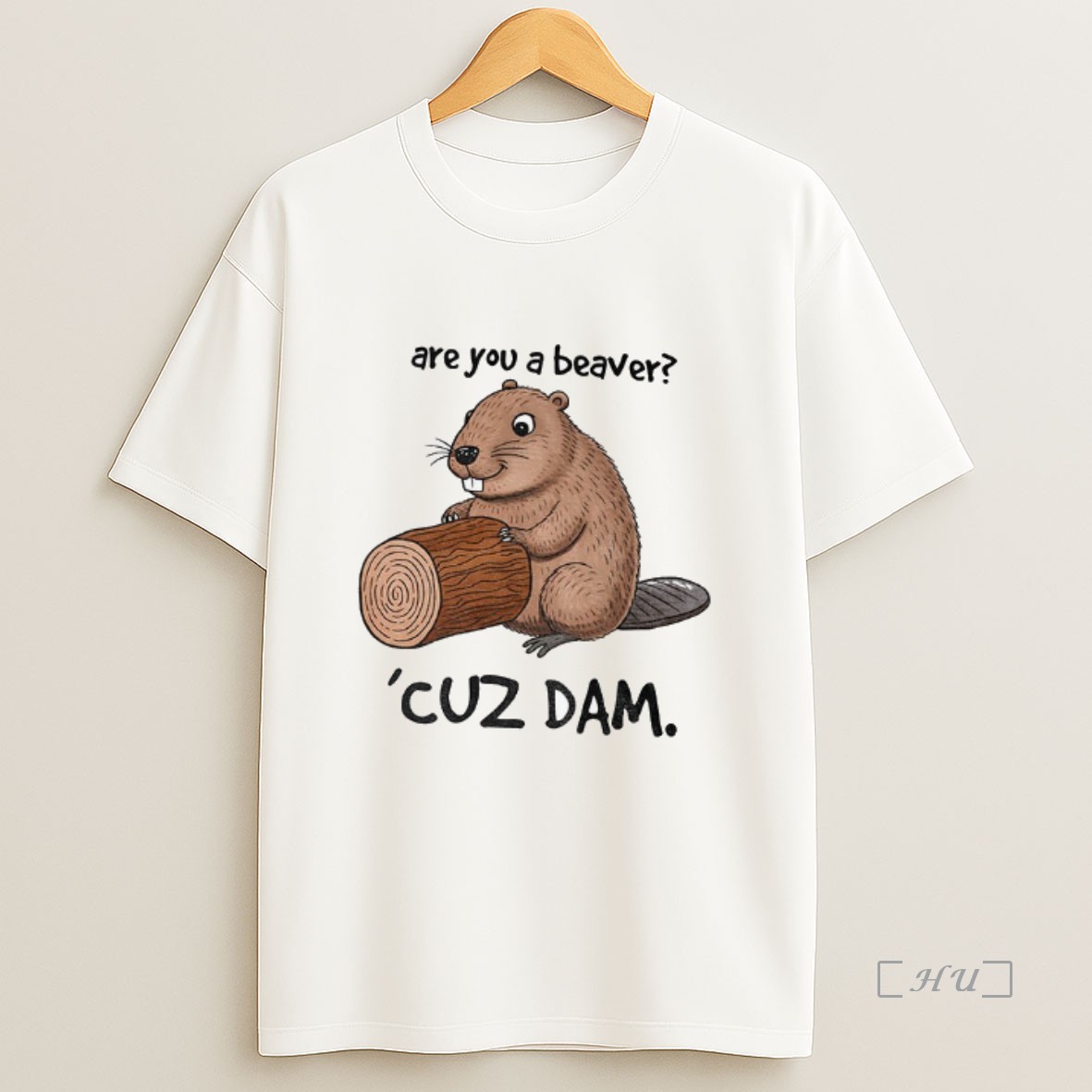 Officials Beaver Are You A Beaver Cuz Dam Meme Premium Shirt Sweatshirt Tee