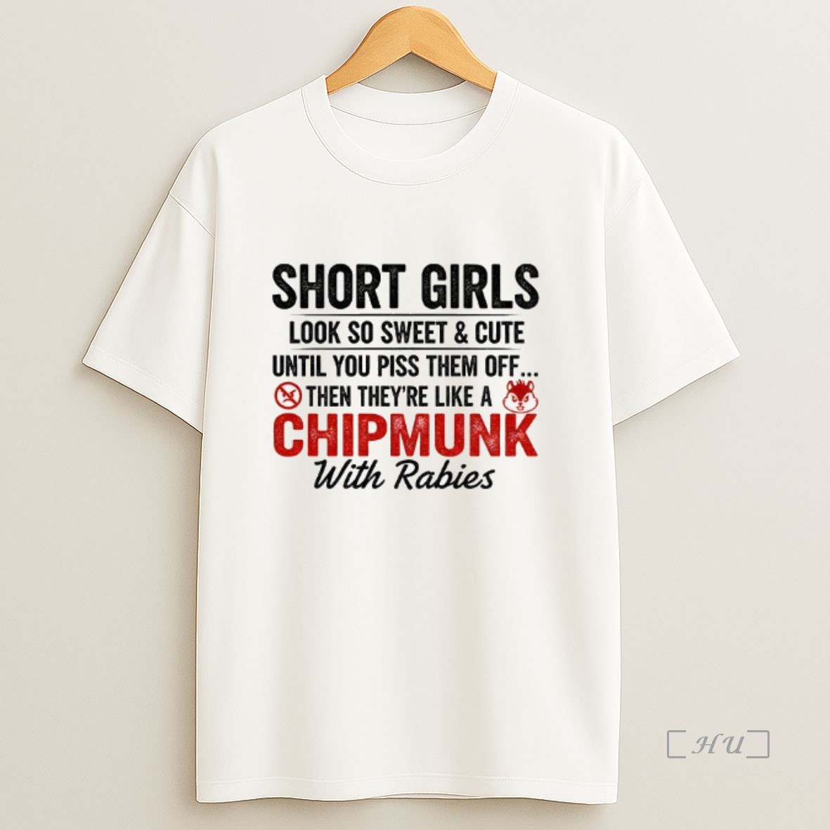 Officials Beaver Short Girls Look So Sweet And Cute Until You Piss Them Off Then Theyre Like A Chipmunk With Rabies Premium Shirt Sweatshirt Tee