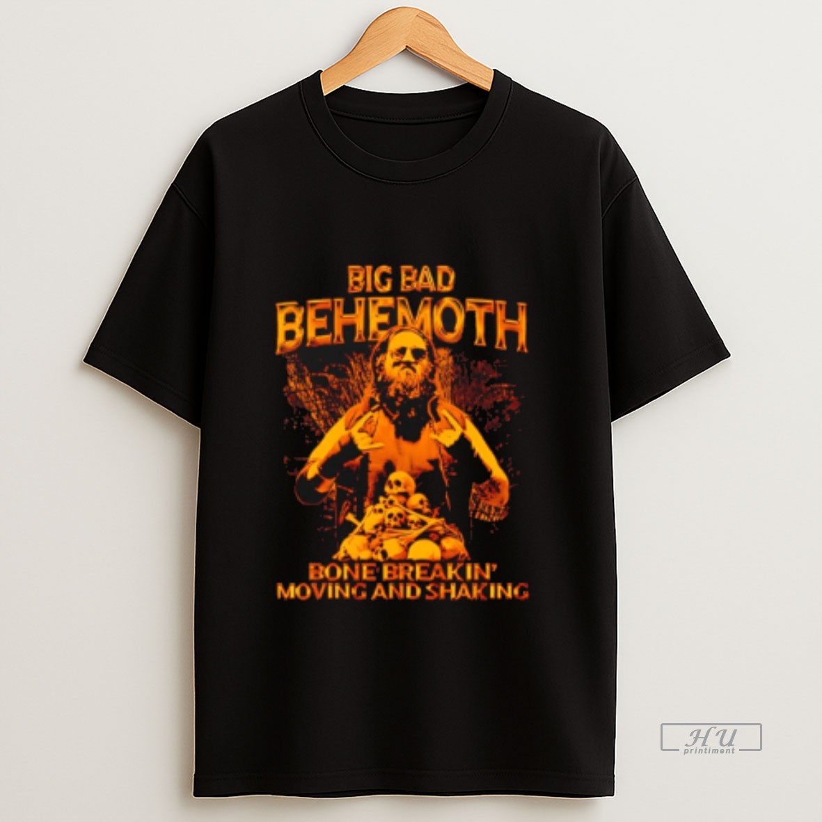 Officials Big Bad Behemoth Bone Breaking Moving And Shaking Sweatshirt Tee