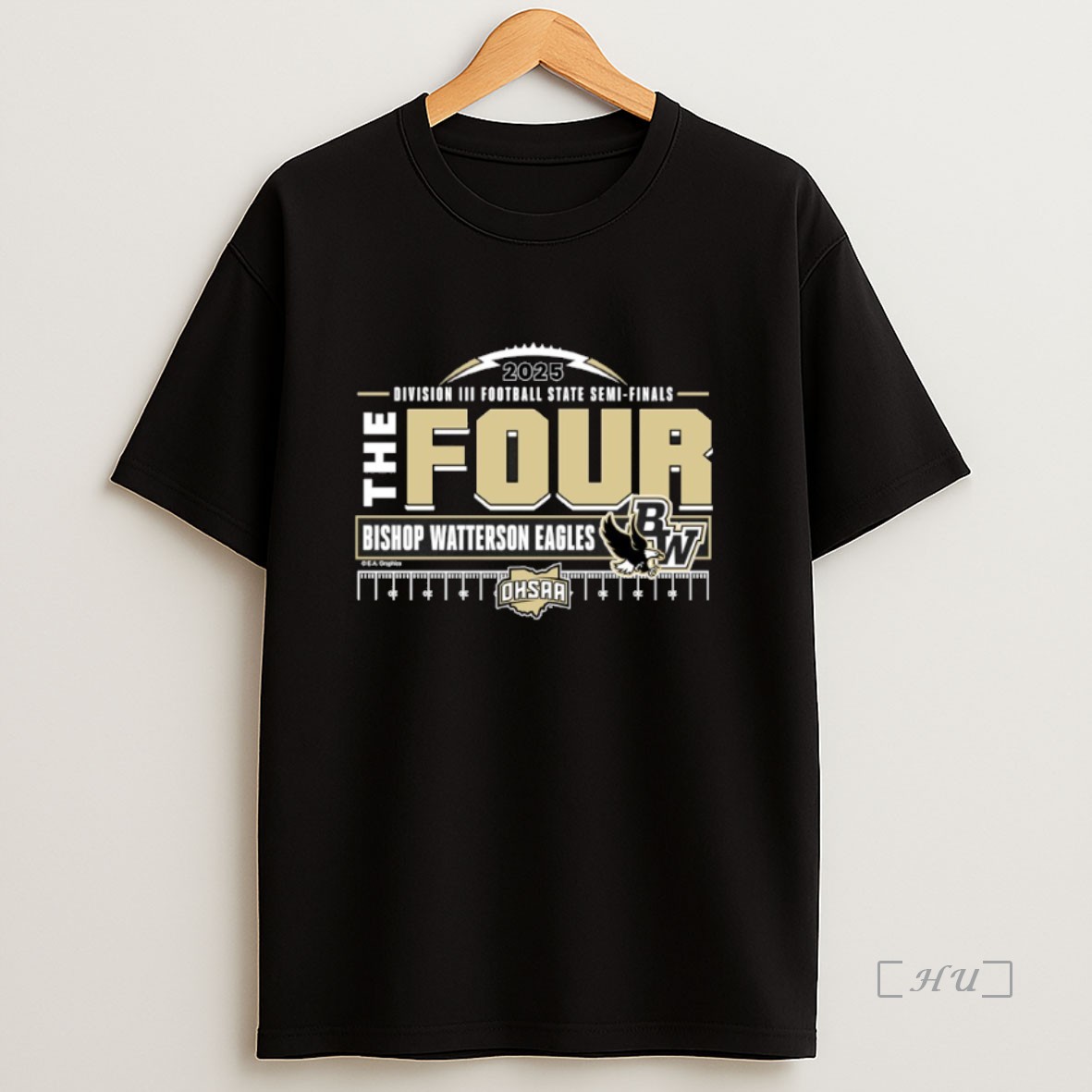Officials Bishop Watterson Eagles 2025 Mhsaa D3 Football State Semi Finals The Four Premium Shirt Sweatshirt Tee