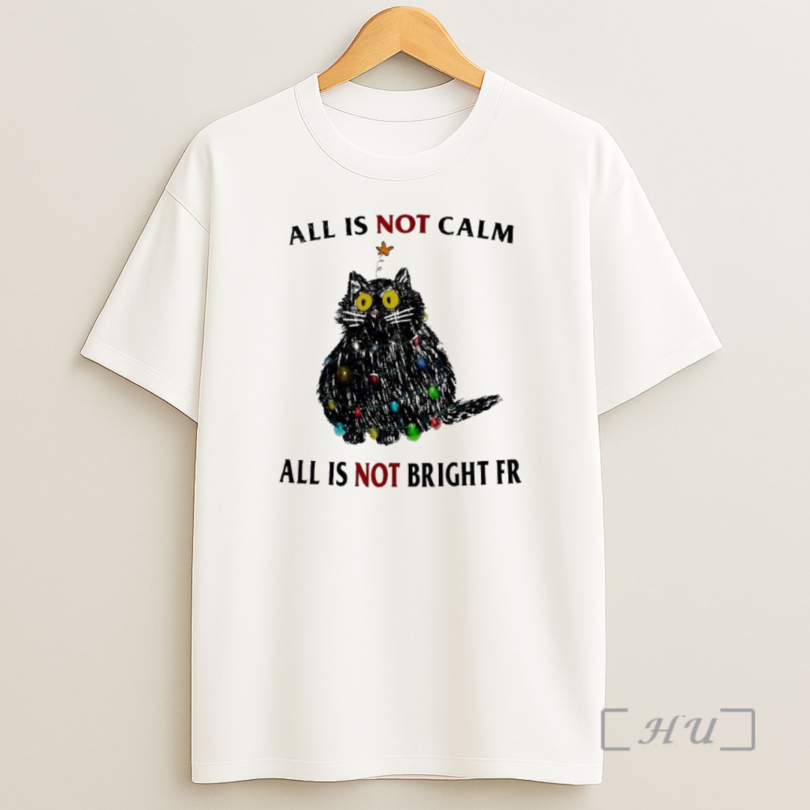 Officials Black Cat Christmas Lights All Is Not Calm All Is Not Bright Fr Premium Shirt Sweatshirt Tee