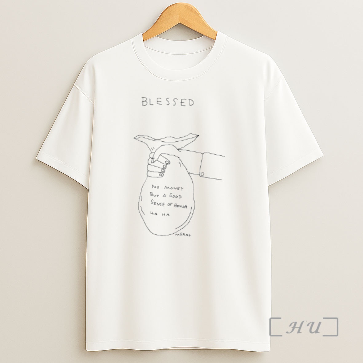 Officials Blessed No Money But A Good Sense Of Humor Ha Ha Premium Shirt Sweatshirt Tee
