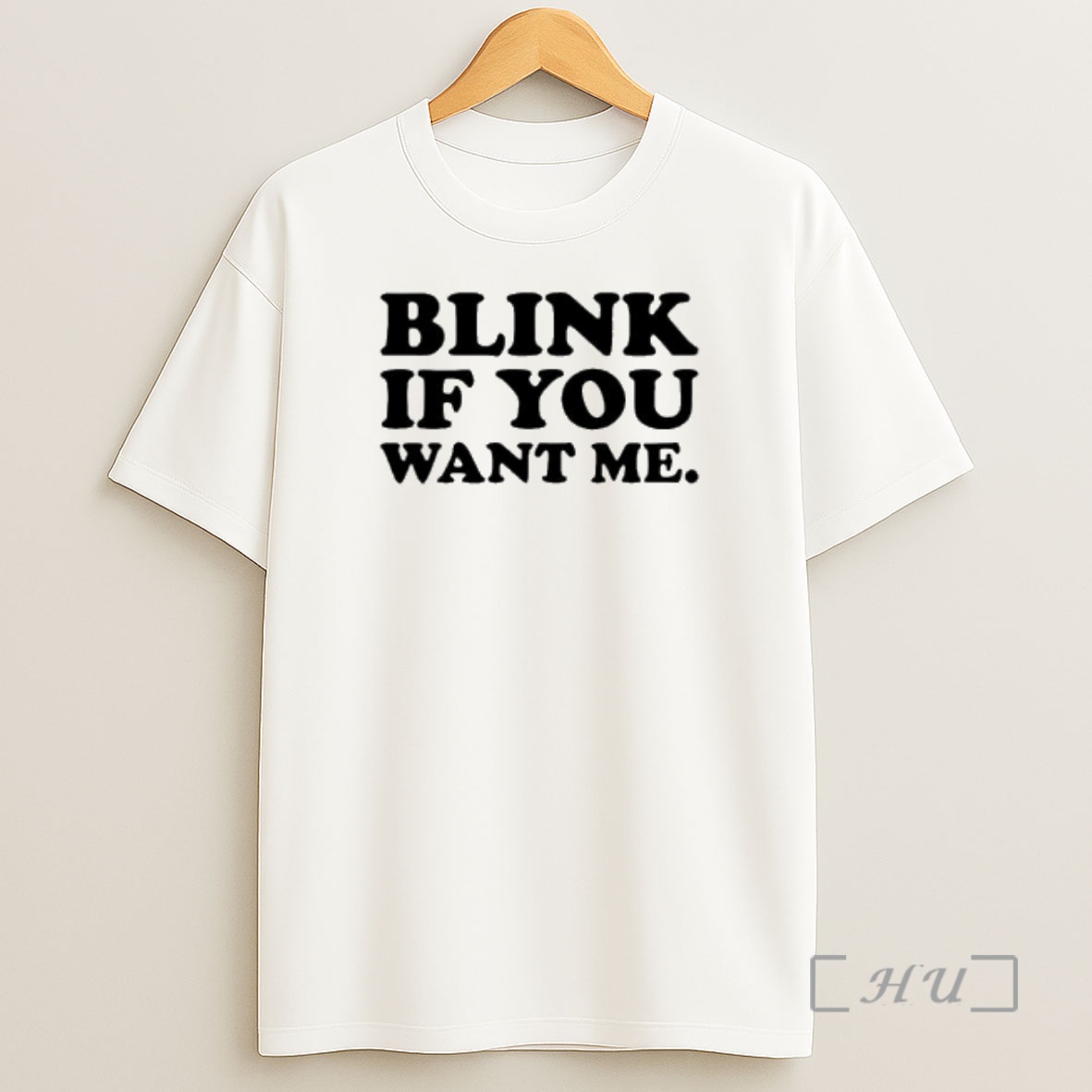 Officials Blink If You Want Me Premium Shirt Sweatshirt Tee
