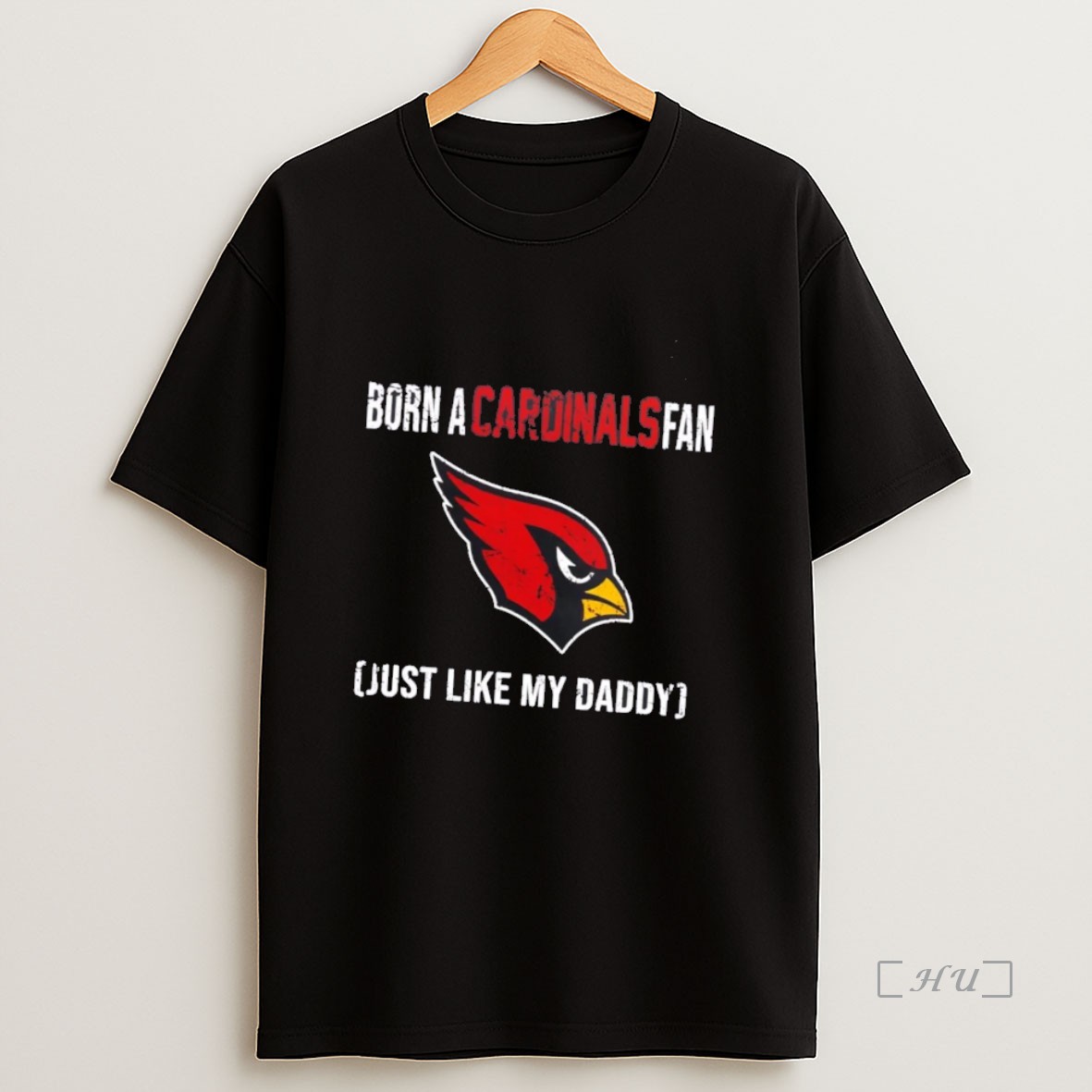 Officials Born A Arizona Cardinals Fan Just Like My Daddy Premium Shirt Sweatshirt Tee