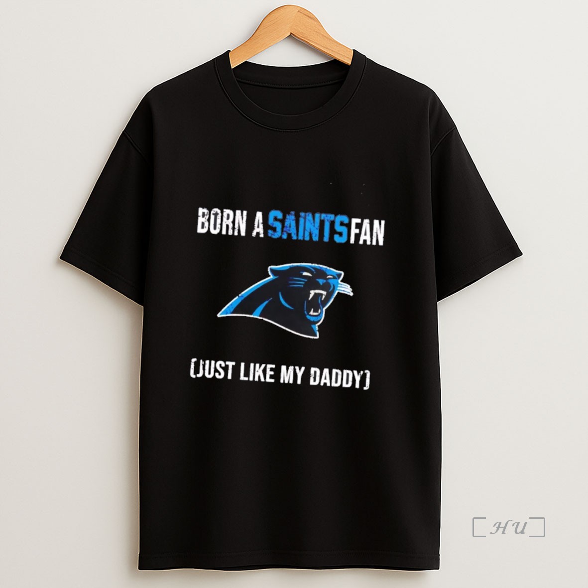 Officials Born A Carolina Panthers Fan Just Like My Daddy Premium Shirt Sweatshirt Tee