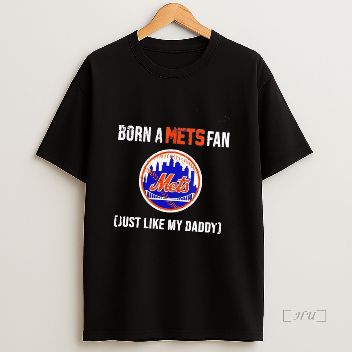 Officials Born A New York Mets Fan Just Like My Daddy Premium Shirt Sweatshirt Tee