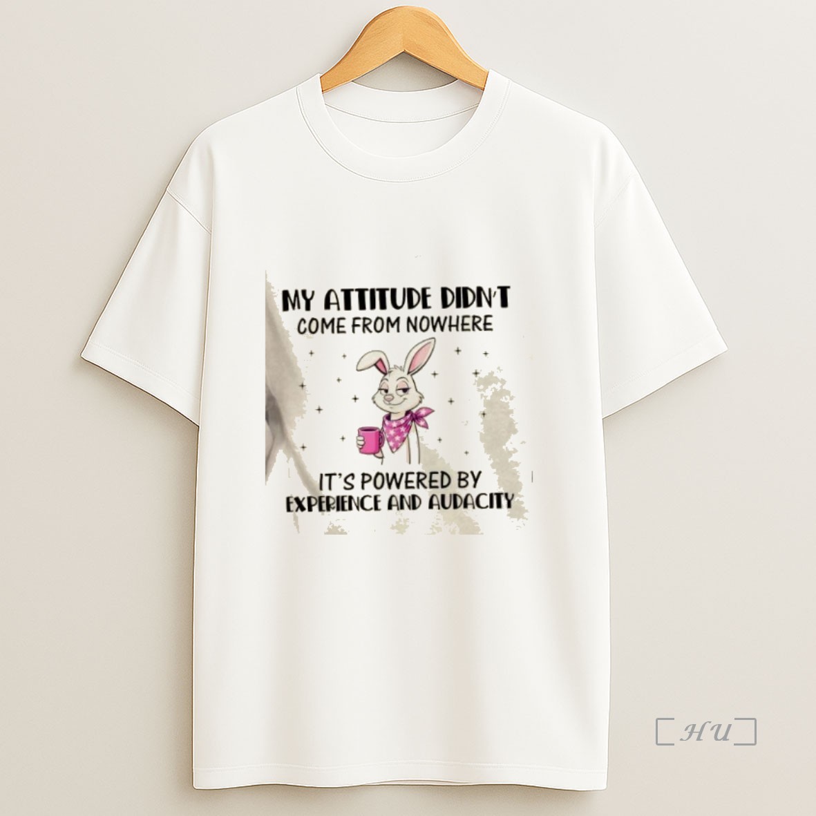 Officials Bunny My Attitude Didnt Come From Nowhere Its Powered By Experience And Audacity Premium Shirt Sweatshirt Tee