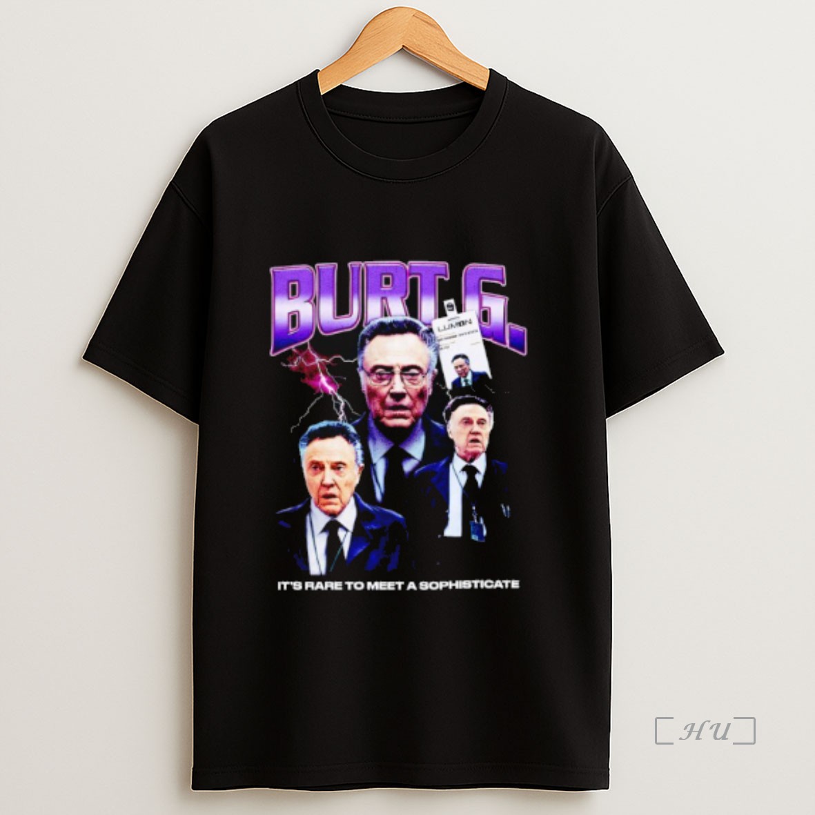 Officials Burt G Its Rare To Meet A Sophisticate Premium Shirt Sweatshirt Tee