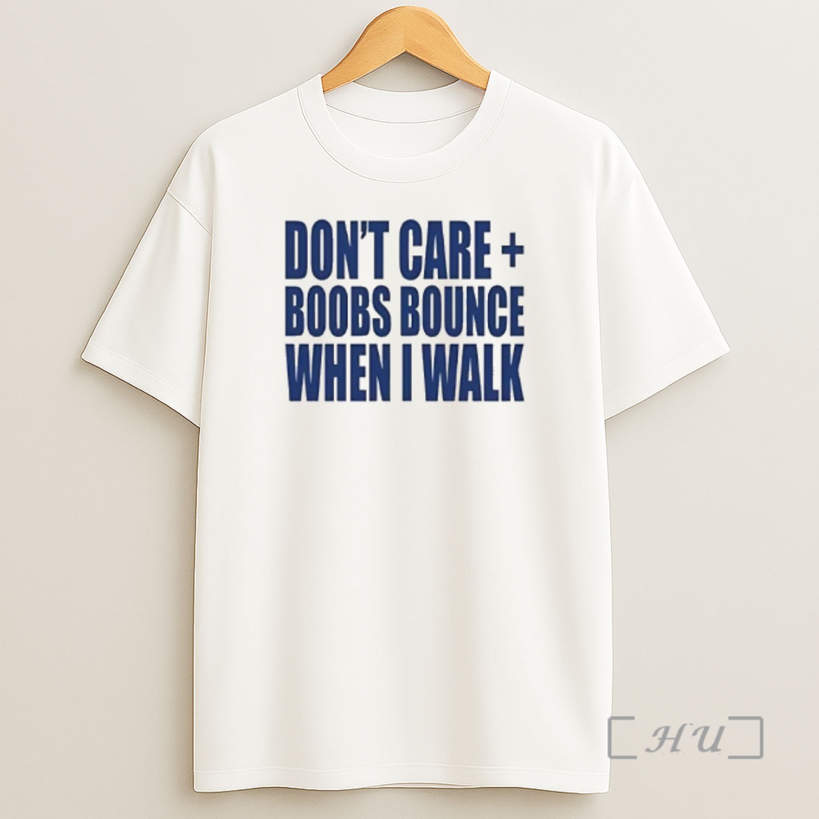 Officials Buy Dont Care Boobs Bounce When I Walk Quote Premium Shirt Sweatshirt Tee