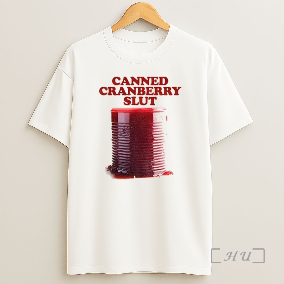 Officials Canned Cranberry Slut Garlic Bread Thanksgiving Premium Shirt Sweatshirt Tee