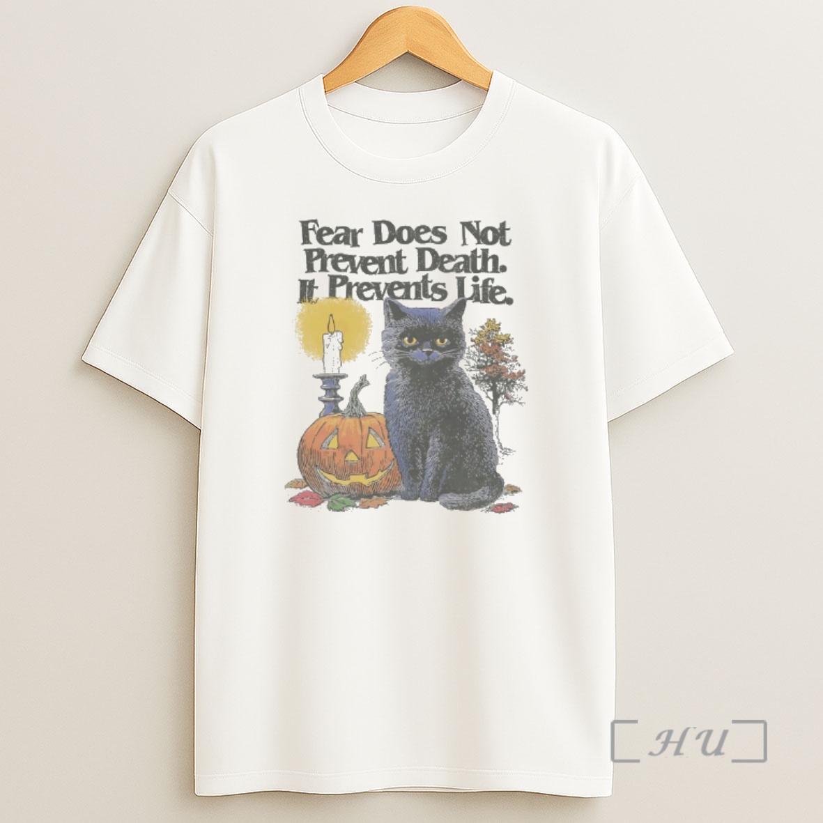 Officials Cat Halloween Fear Does Not Prevent Death It Prevents Life Premium Shirt Sweatshirt Tee