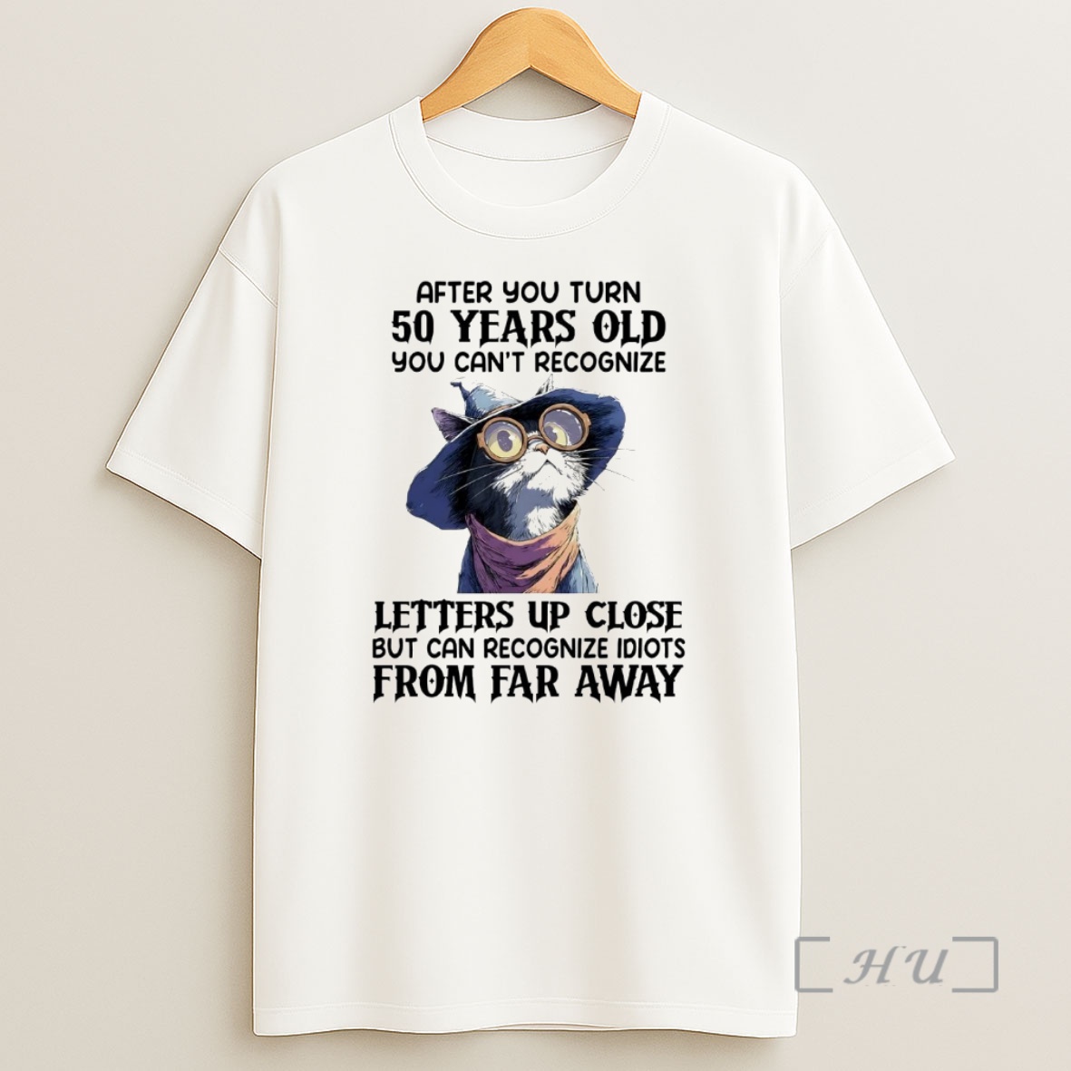 Officials Cat After You Turn 50 Years Old You Cant Recognize Letters Up Close Premium Shirt Sweatshirt Tee
