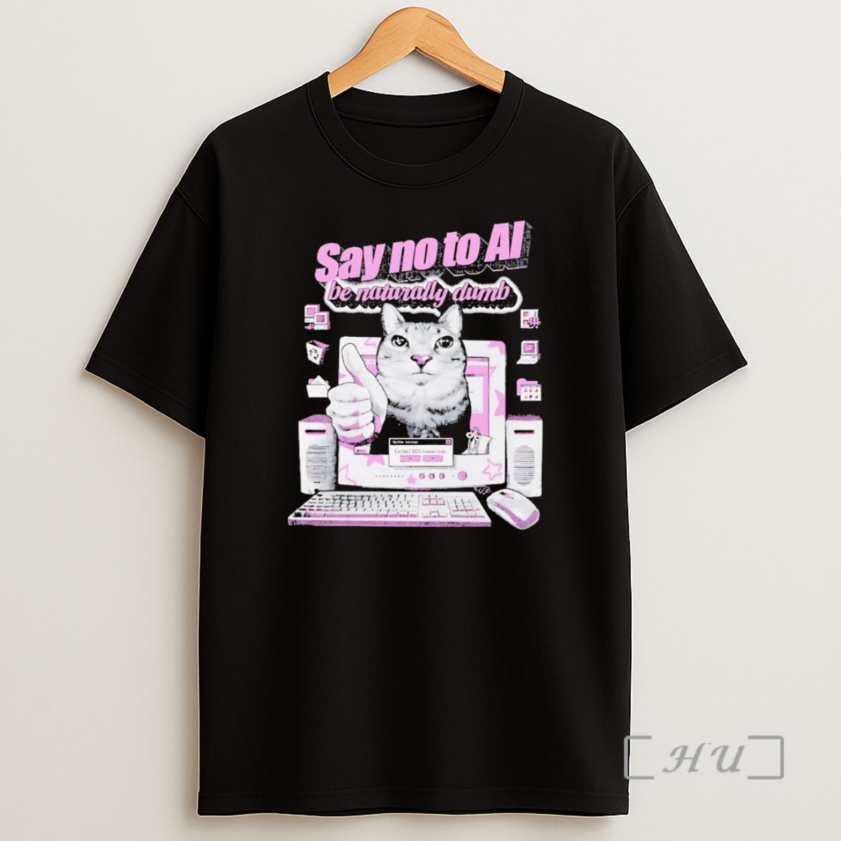 Officials Cat Say No To Ai Be Naturally Dumb Premium Shirt Sweatshirt Tee