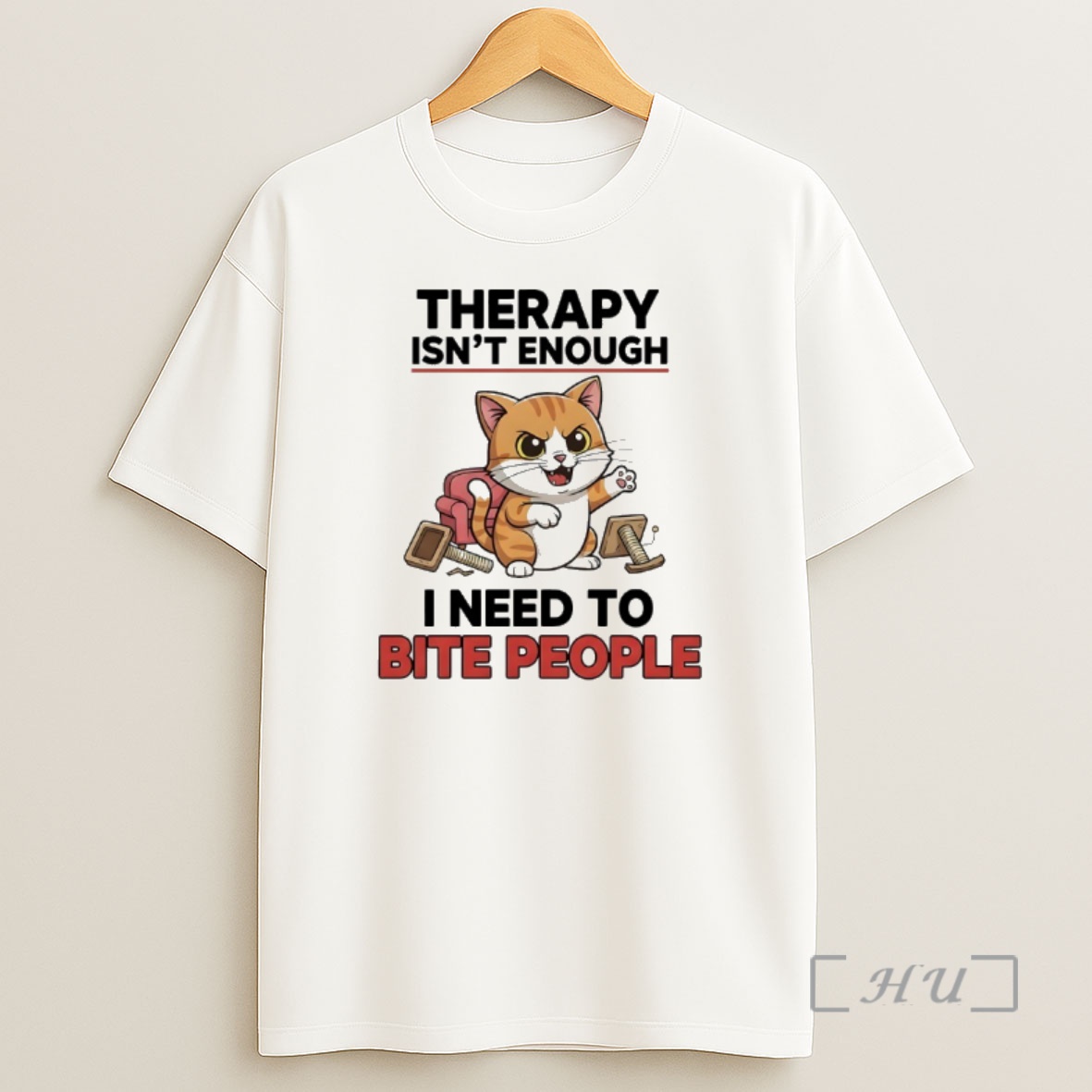 Officials Cat Therapy Isnt Enough I Need To Bite People Premium Shirt Sweatshirt Tee