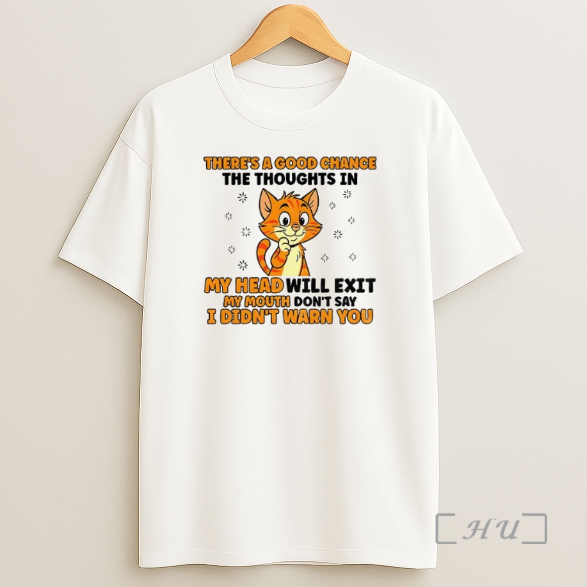Officials Cat Theres A Good Chance The Thoughts In My Head Will Exit My Mouth Dont Say I Didnt Warn You Premium Shirt Sweatshirt Tee