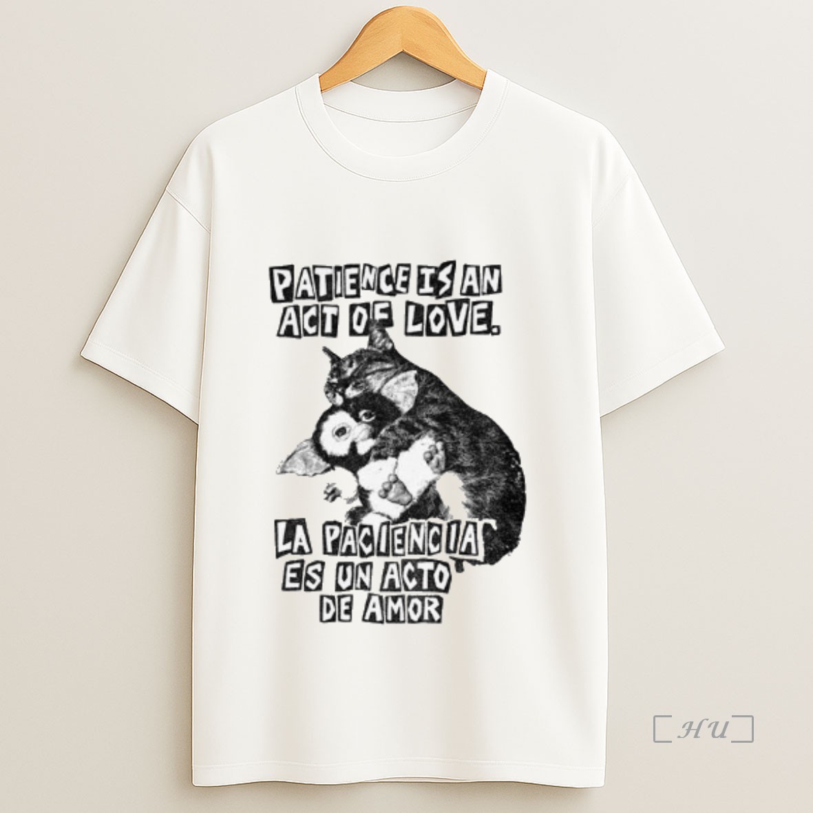 Officials Catart Hug Gizmo Patience Is An Act Of Love La Paciencia Es Un Acto De Amor Vintage Premium Shirt Sweatshirt Tee