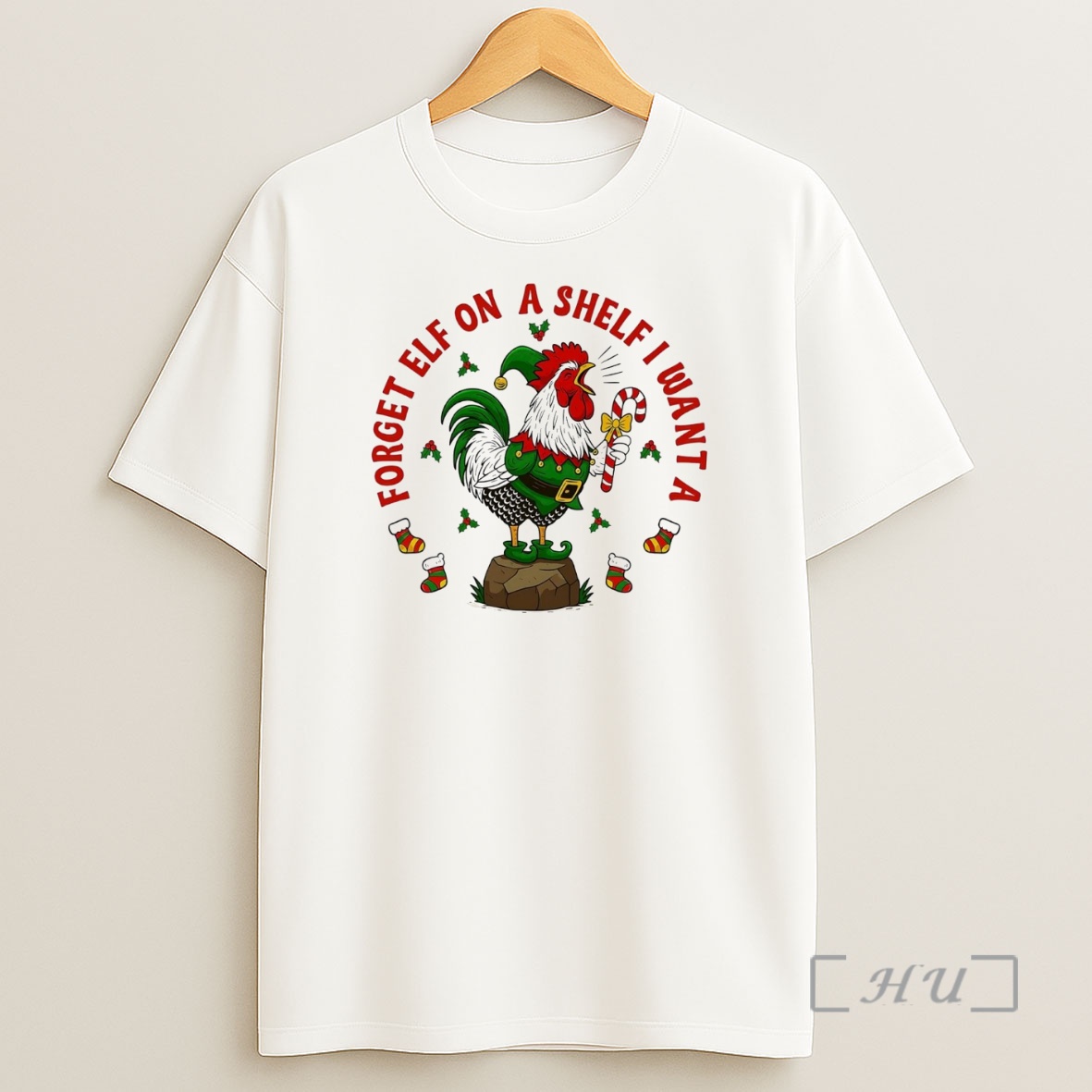 Officials Chicken Forget Elf On A Shelf I Want A Sock Christmas Premium Shirt Sweatshirt Tee
