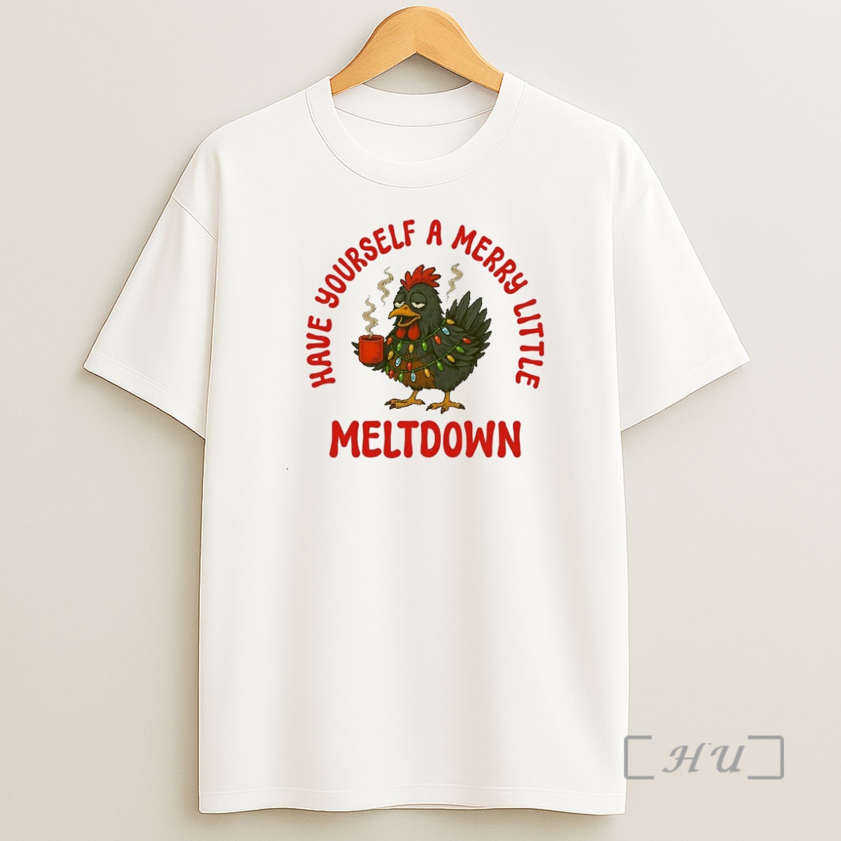 Officials Chicken Have Yourself A Merry Little Meltdown Christmas Christmas Premium Shirt Sweatshirt Tee