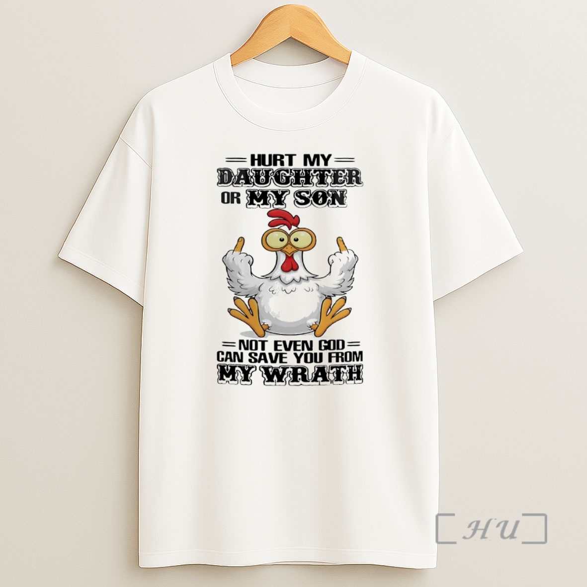 Officials Chicken Hurt My Daughter Or My Son Not Even God Can Save Premium Shirt Sweatshirt Tee