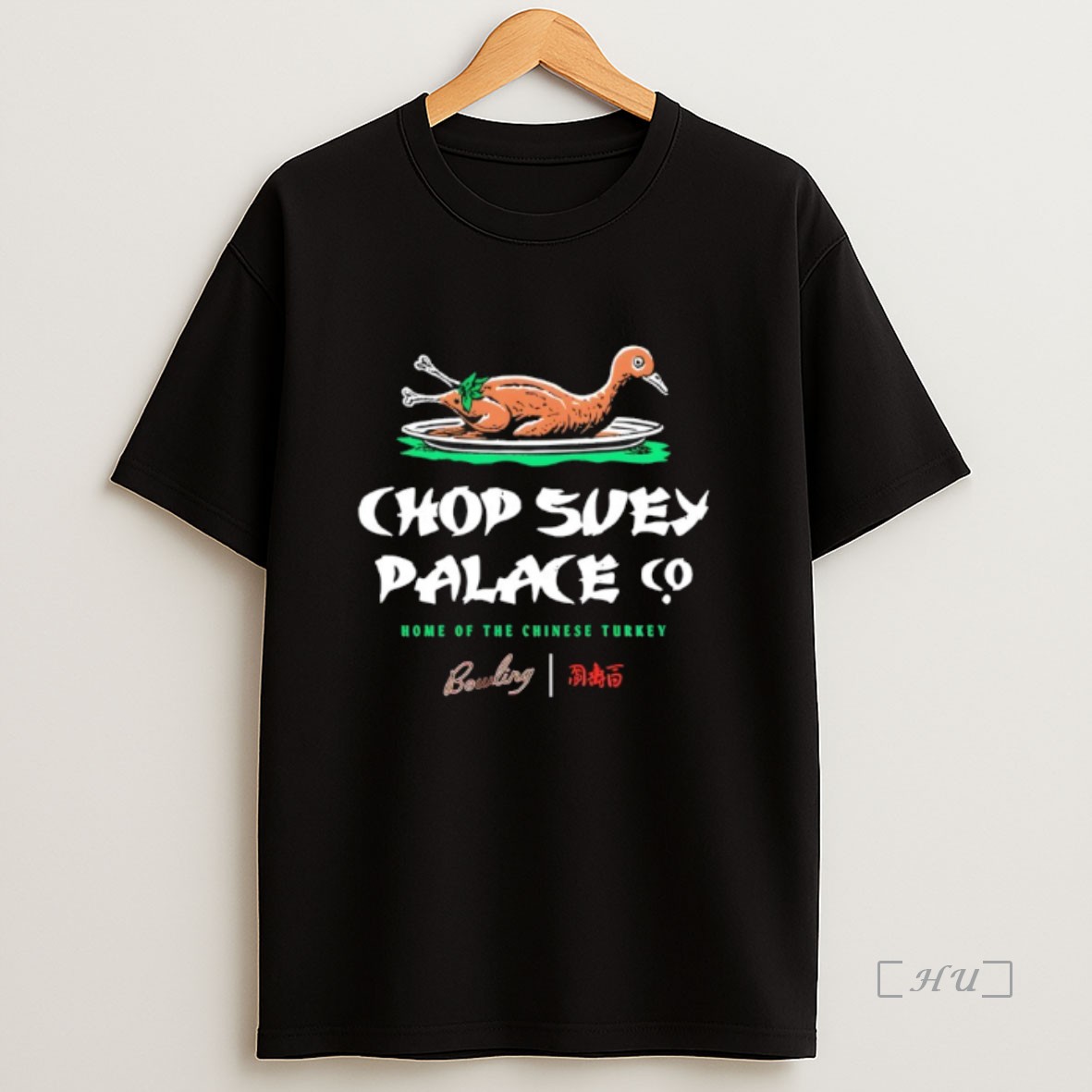 Officials Chop Suey Palace Co Home Of The Chinese Turkey Bowling Premium Shirt Sweatshirt Tee