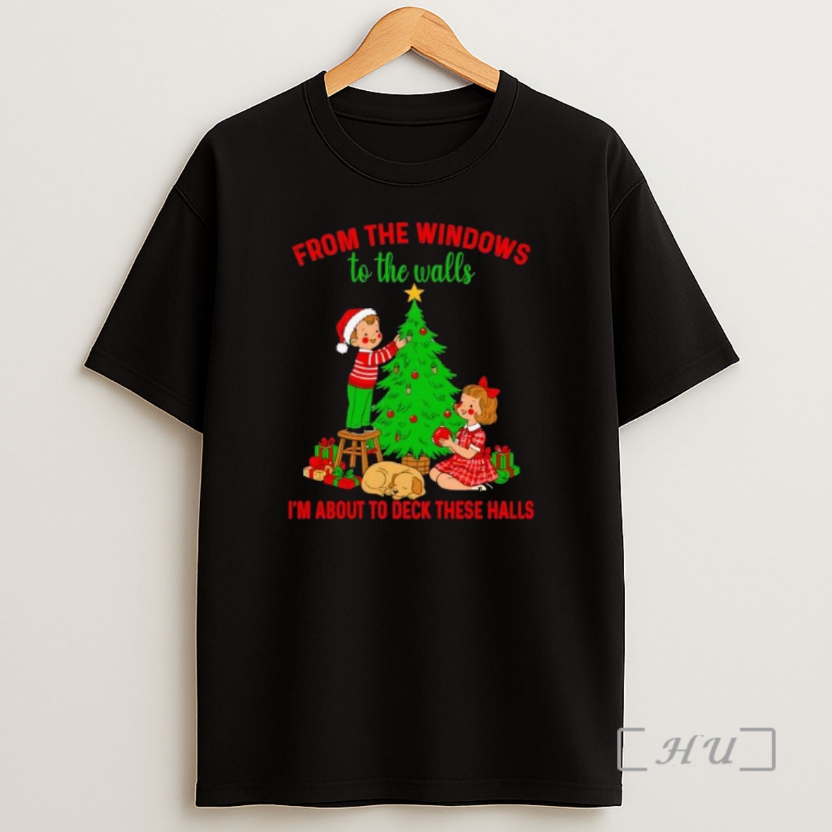 Officials Christmas From The Windows To The Walls Im About To Deck These Halls Premium Shirt Sweatshirt Tee