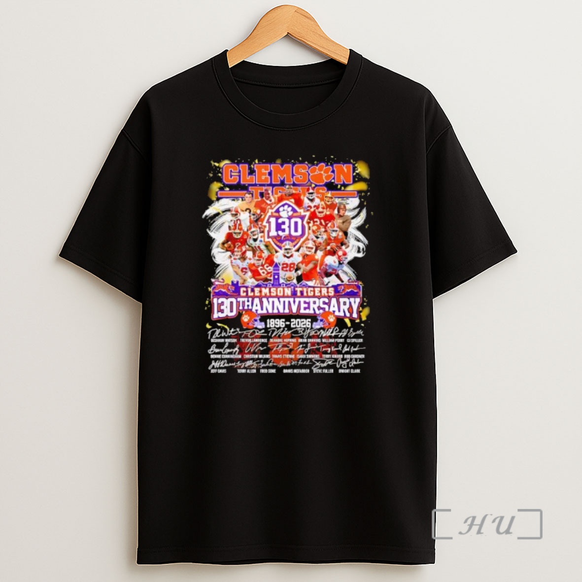 Officials Clemson Tigers 130th Anniversary 1896 To 2026 Facsimile Signatures Premium Shirt Sweatshirt Tee