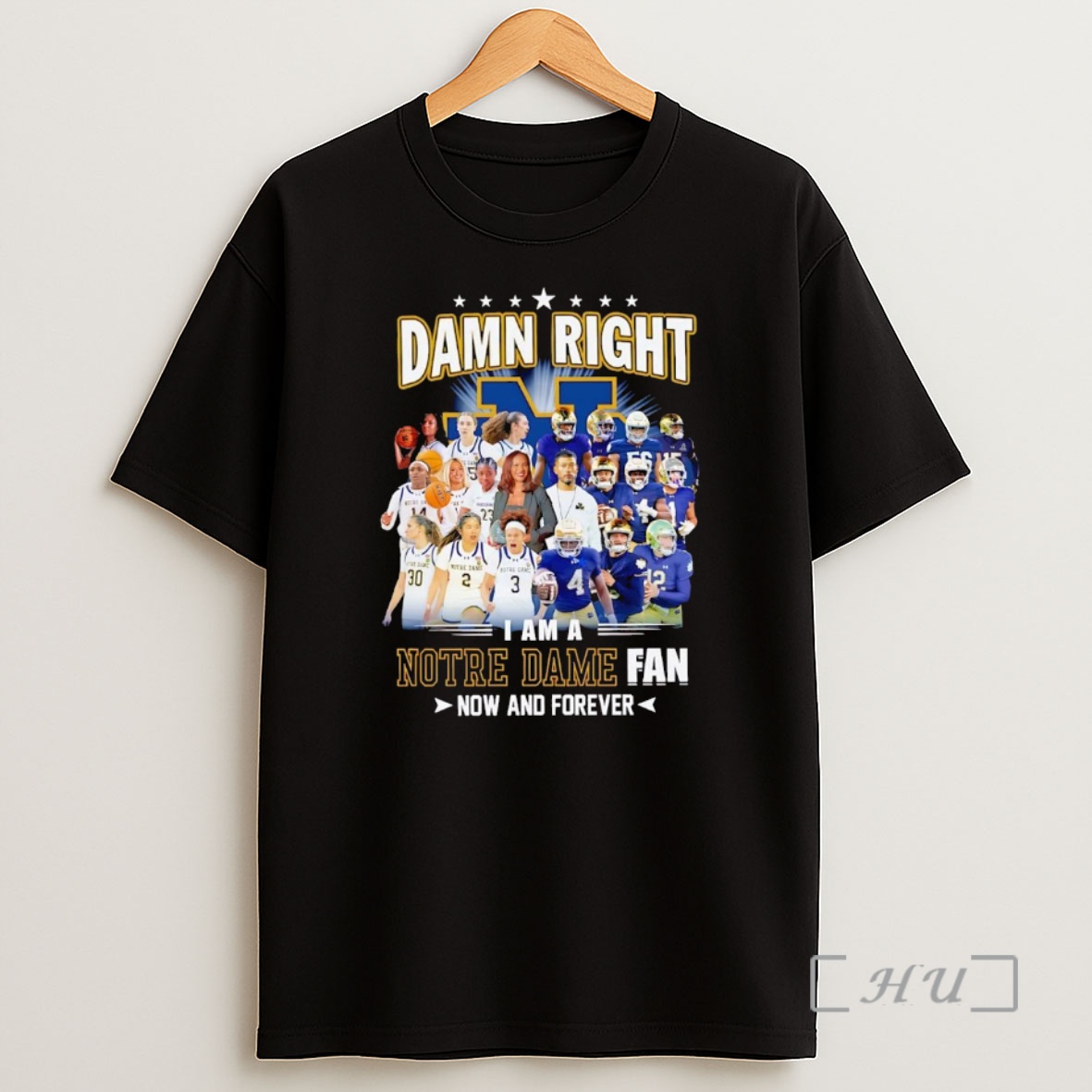Officials Damn Right I Am A Notre Dame Fighting Irish Fan Now And Forever Premium Shirt Sweatshirt Tee