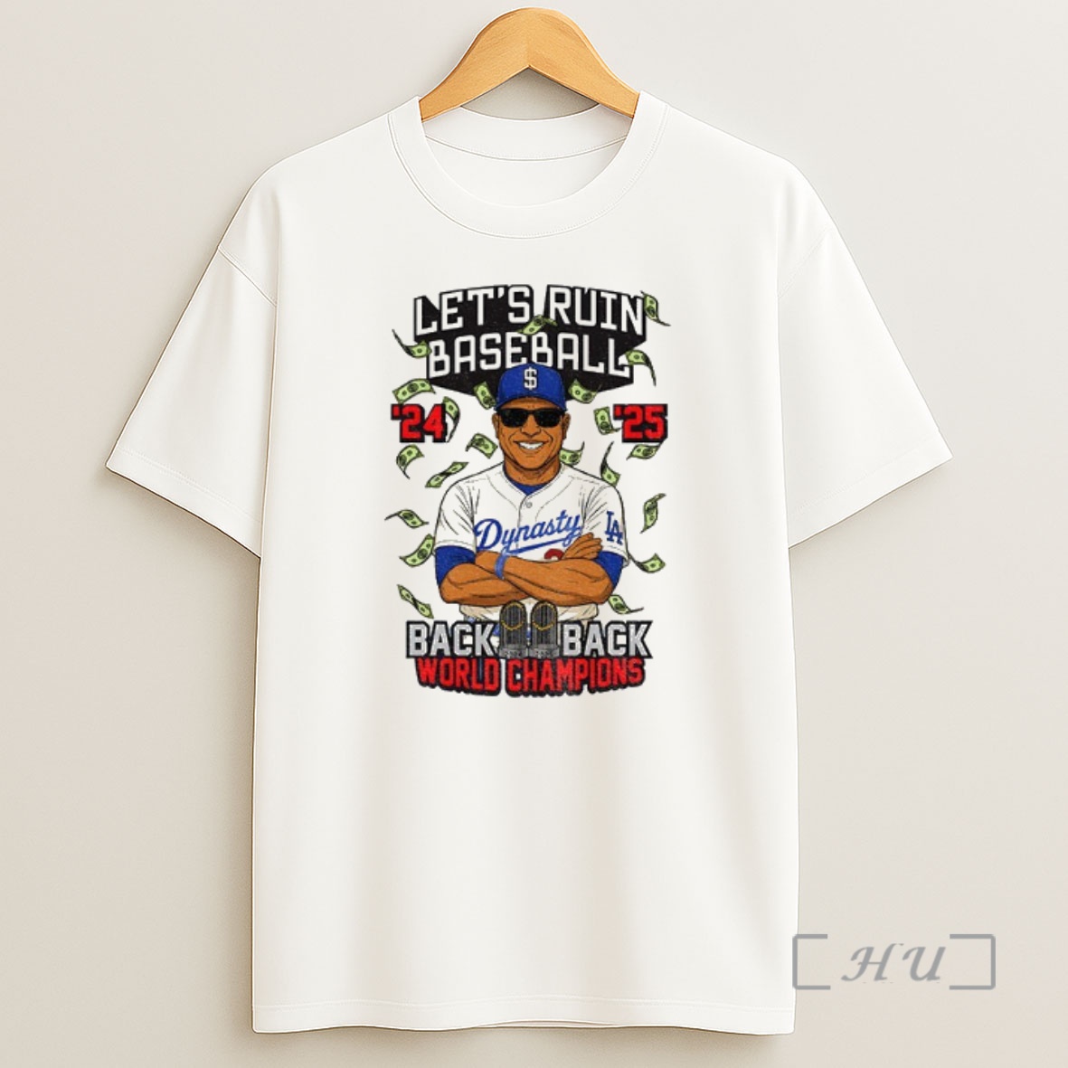 Officials Dave Roberts Dynasty Lets Ruin Baseball Back To Back Los Angeles Dodgers World Series 2025 Premium Shirt Sweatshirt Tee