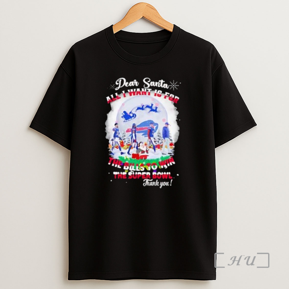 Officials Dear Santa All I Want Is For The Buffalo Bills To Win The Soper Bowl Christmas Thank You Premium Shirt Sweatshirt Tee