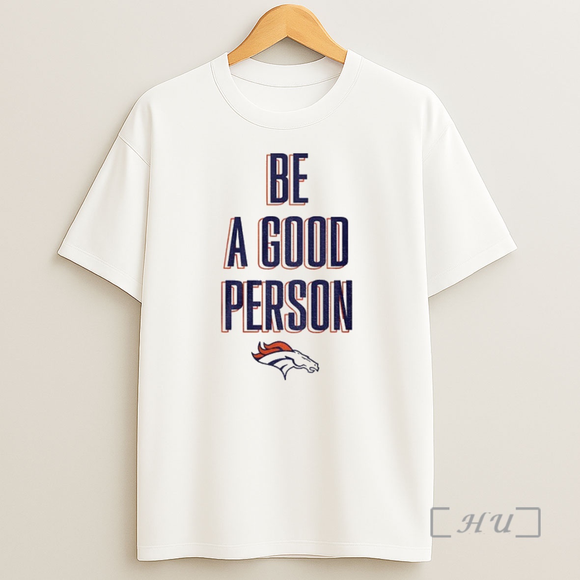 Officials Denver Broncos Be A Good Person Nfl Football 2025 Premium Shirt Sweatshirt Tee