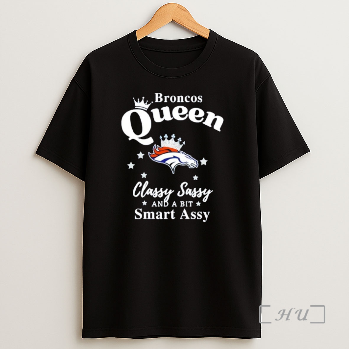 Officials Denver Broncos Queen Classy Sassy And A Bit Smart Assy Premium Shirt Sweatshirt Tee