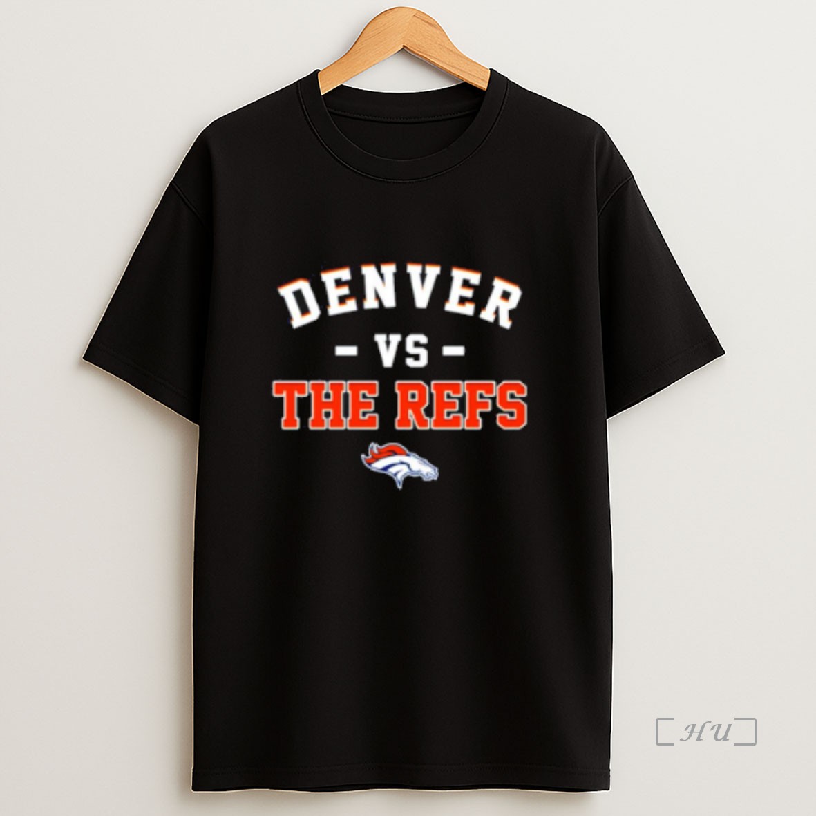 Officials Denver Broncos Vs The Refs Premium Shirt Sweatshirt Tee
