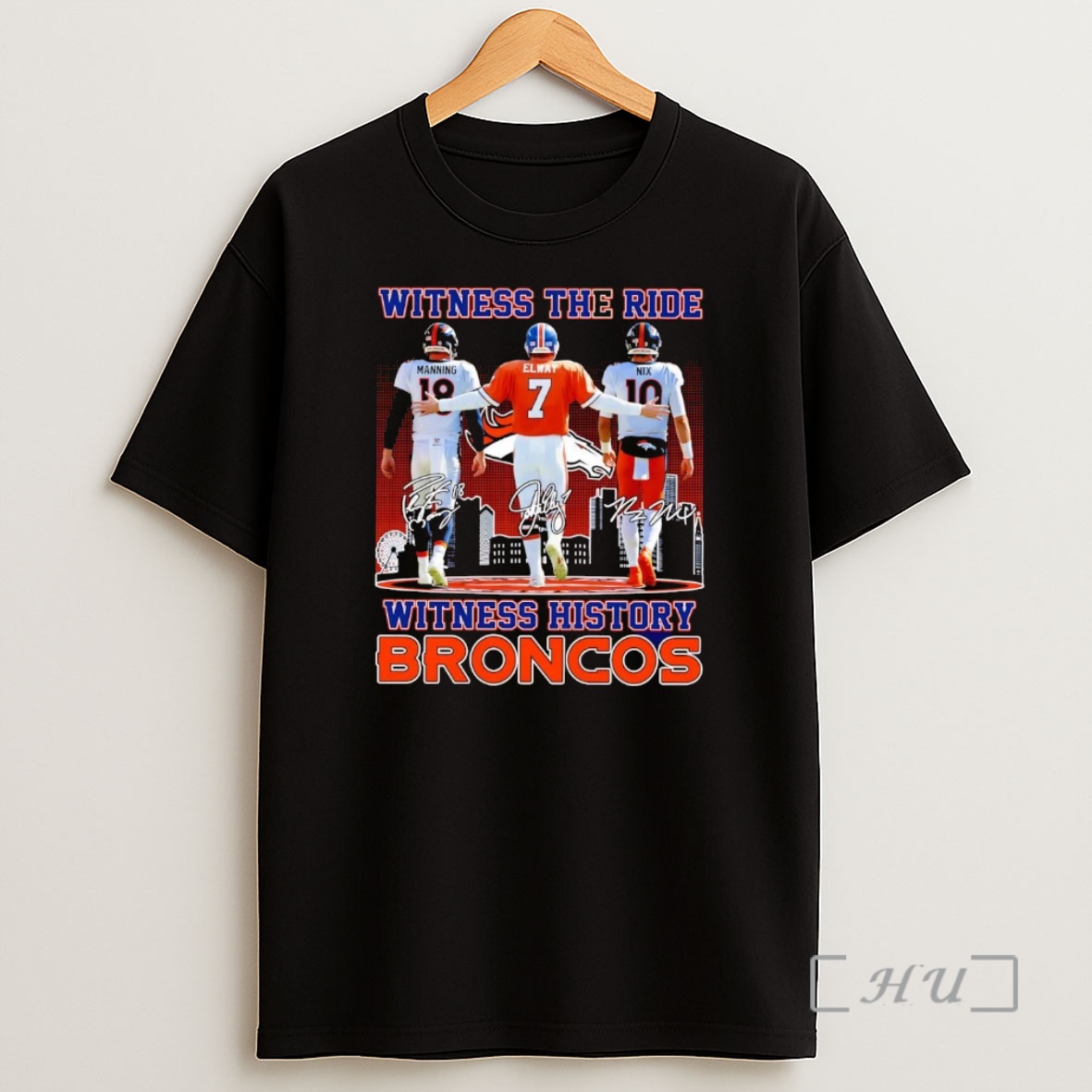 Officials Denver Broncos Legends Witness The Ride Witness History Skyline Premium Shirt Sweatshirt Tee