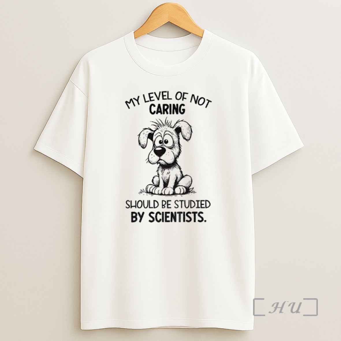 Officials Dog My Level Of Not Caring Should Be Studied By Scientists Premium Shirt Sweatshirt Tee