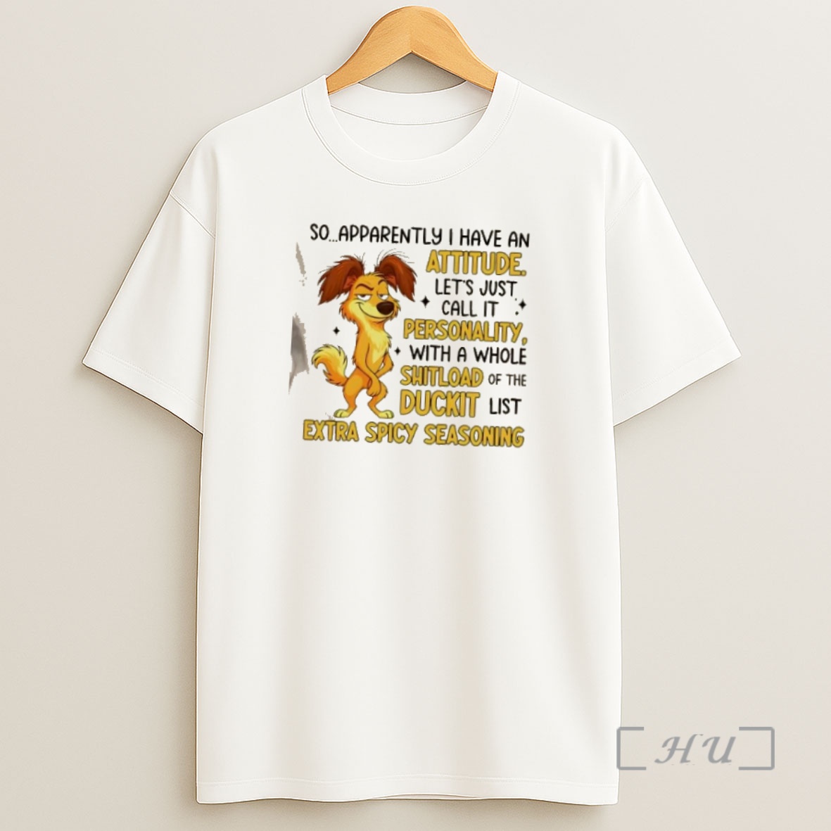 Officials Dog So Apparently I Have An Attitude Lets Just Call It Personality Premium Shirt Sweatshirt Tee