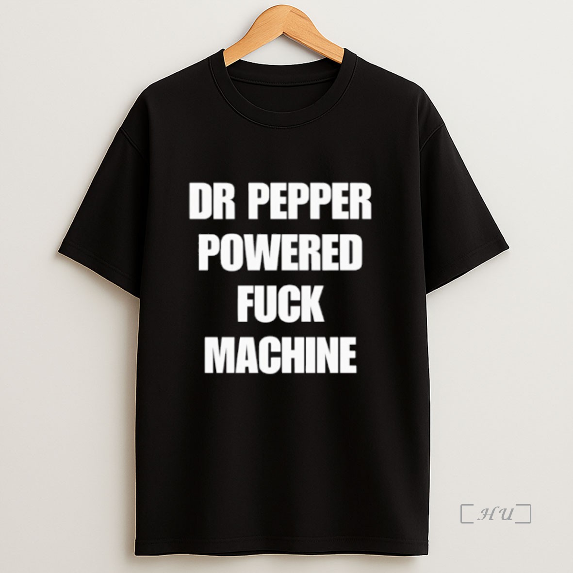 Officials Dr Pepper Powered Fuck Machine Premium Shirt Sweatshirt Tee