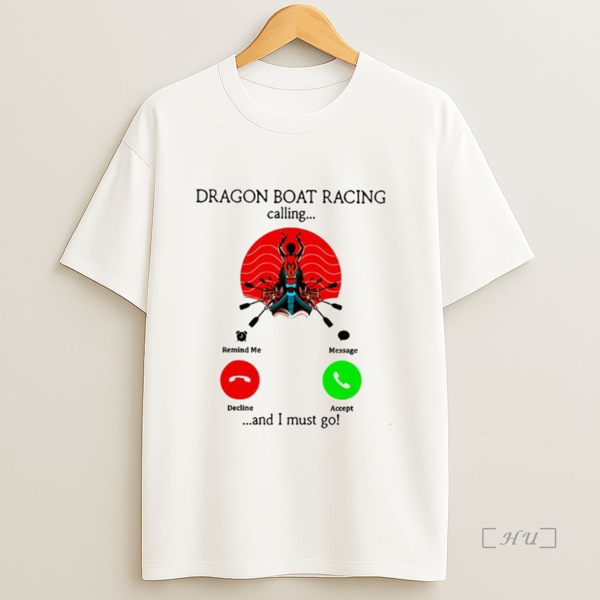 Officials Dragon Boat Racing Calling And I Must Go Premium Shirt Sweatshirt Tee
