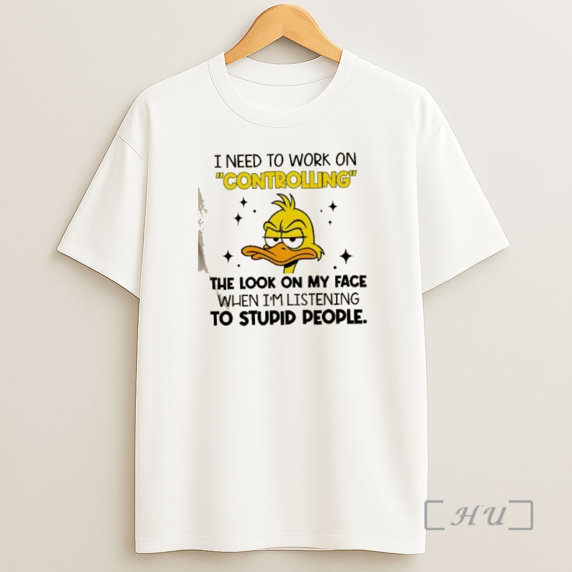 Officials Duck I Need To Work On Controlling The Look On My Face When Im Listening To Stupid People Premium Shirt Sweatshirt Tee