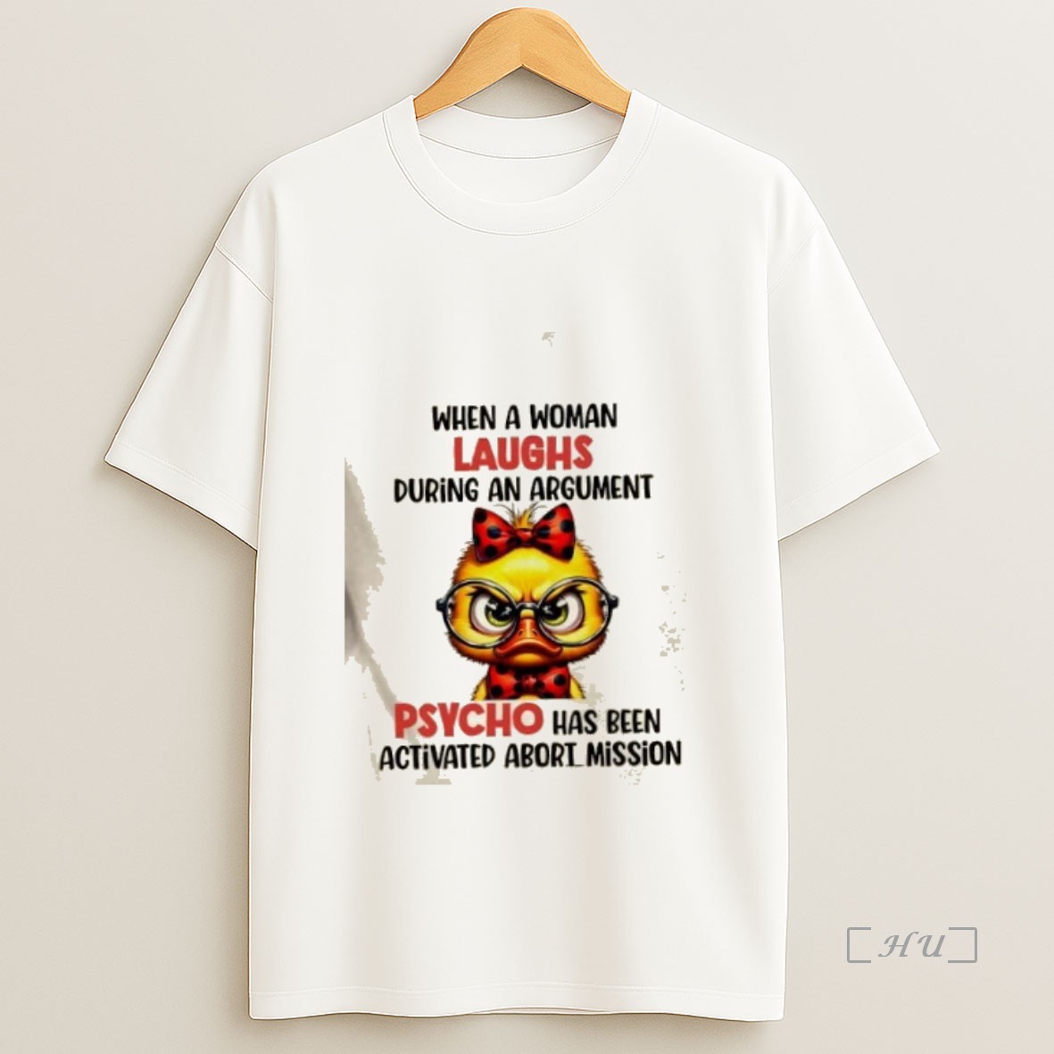 Officials Duck When A Woman Laughs During An Argument Psycho Has Been Activated Abort Mission Premium Shirt Sweatshirt Tee