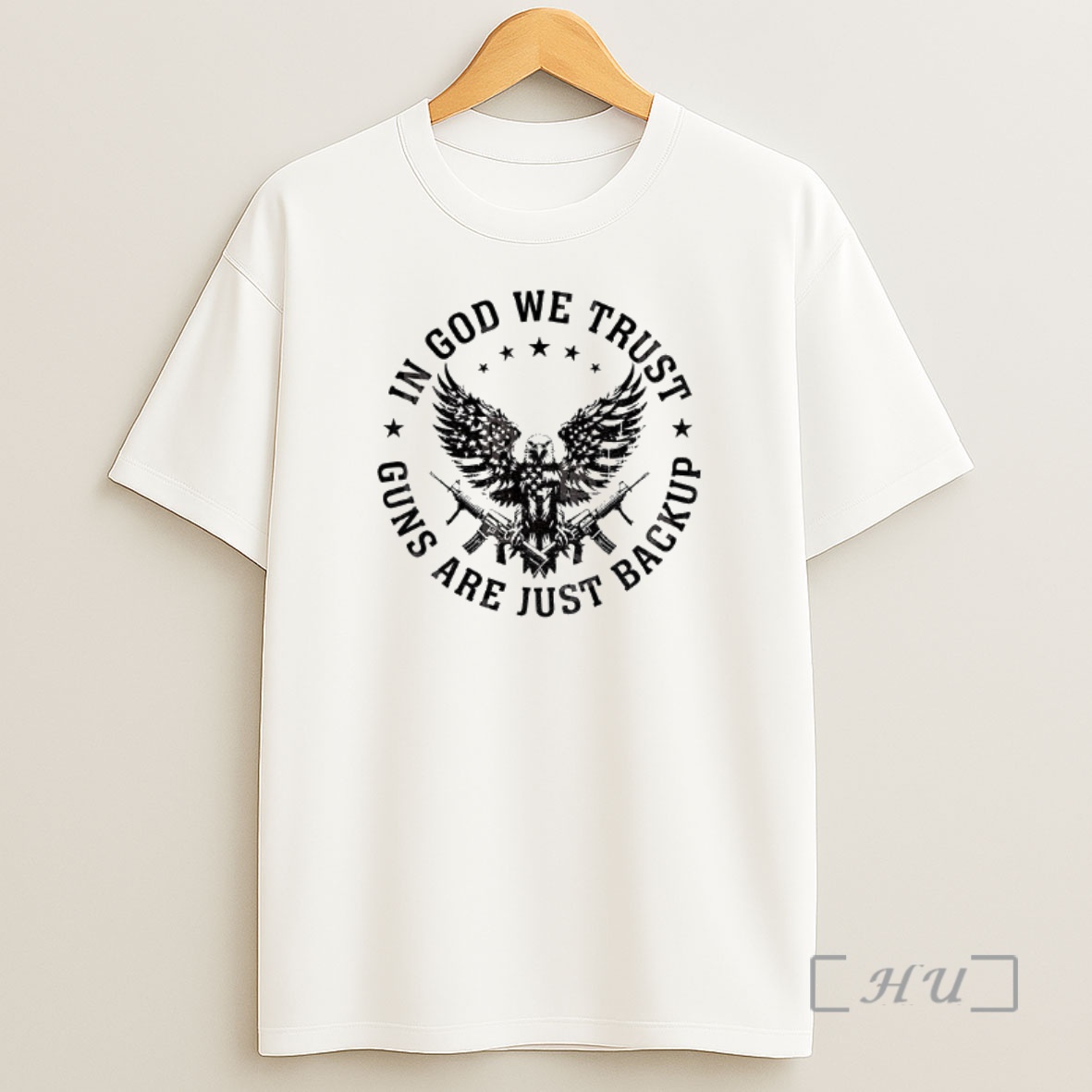 Officials Eagle Gun Independence In God We Trust Guns Are Just Backup Premium Shirt Sweatshirt Tee